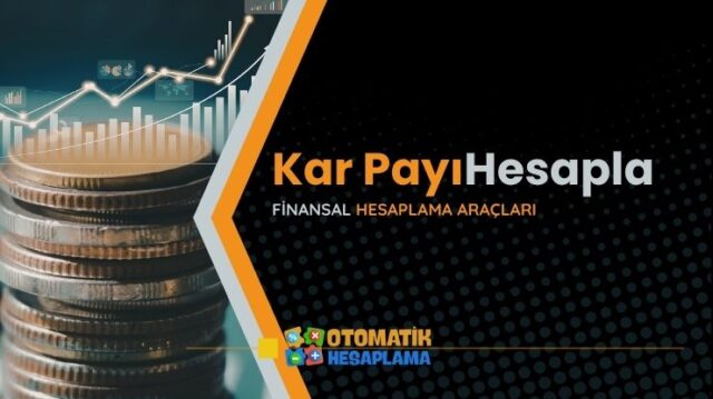 Kar Payı Hesaplama Aracı Kar Payı Hesaplama Aracı