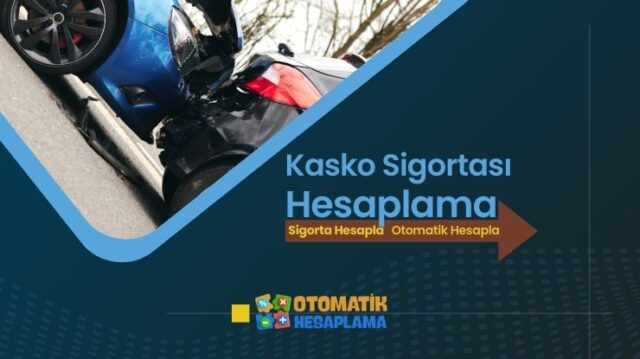 Kasko Değeri Hesaplama