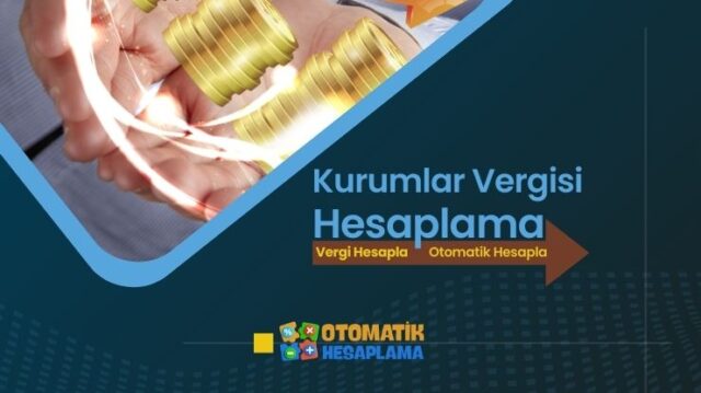 Kurumlar Vergisi Hesaplama Kurumlar Vergisi Hesaplama
