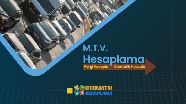 MTV Hesaplama MTV Hesaplama