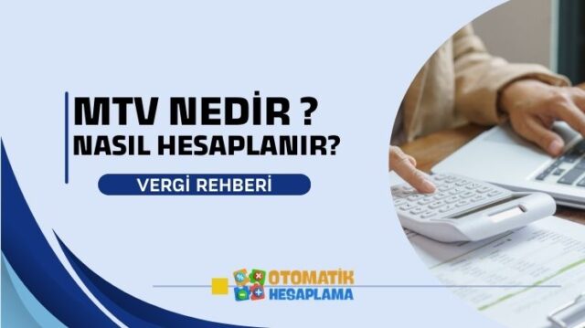 MTV Nedir Nasıl Hesaplanır MTV Nedir Nasıl Hesaplanır