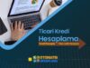 Ticari Kredi Hesaplama Ticari Kredi Hesaplama
