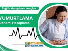 Yumurtlama Dönemi Hesaplama Yumurtlama Dönemi Hesaplama Aracı